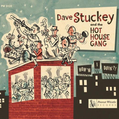 Dave Stuckey & the Hot House Gang