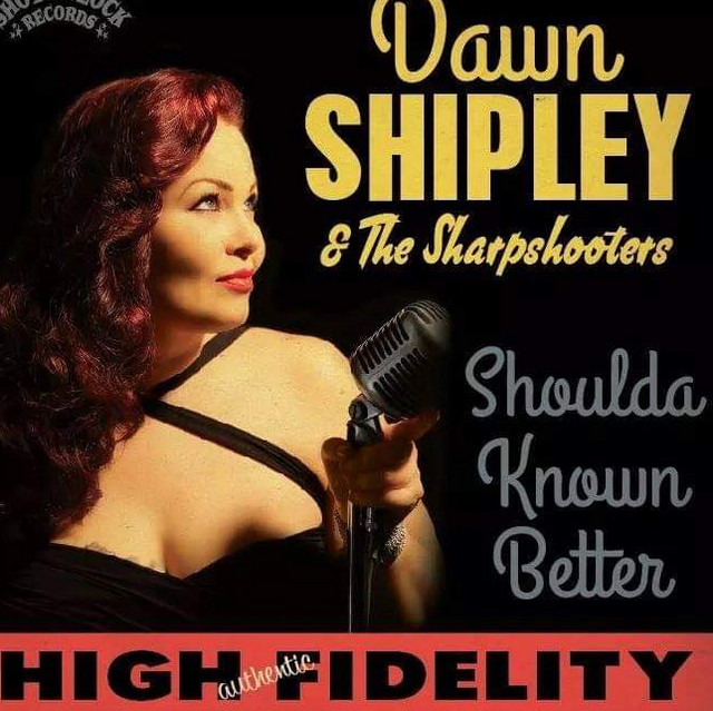 Dawn Shipley & The Sharp Shooters