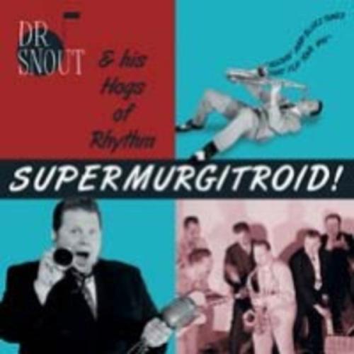 Dr Snout and His Hogs of Rhythm