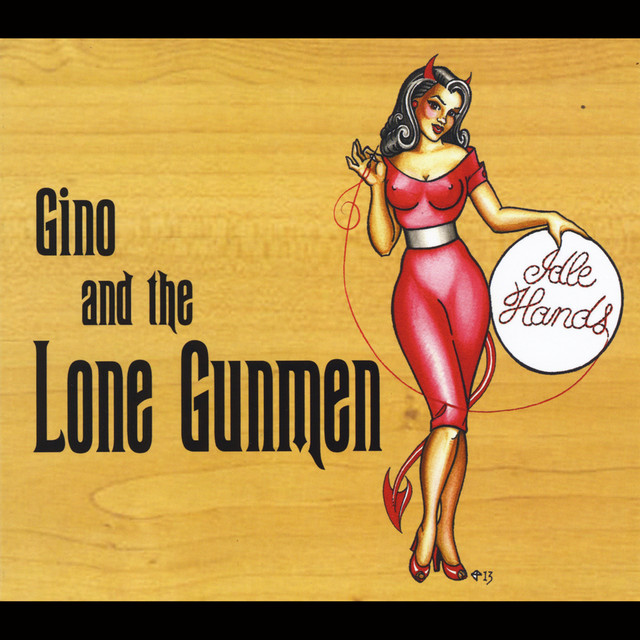 Gino & The Lone Gunmen