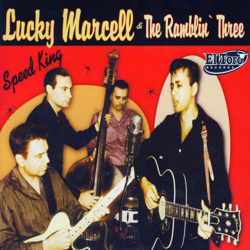 Lucky Marcell and The Ramblin Three