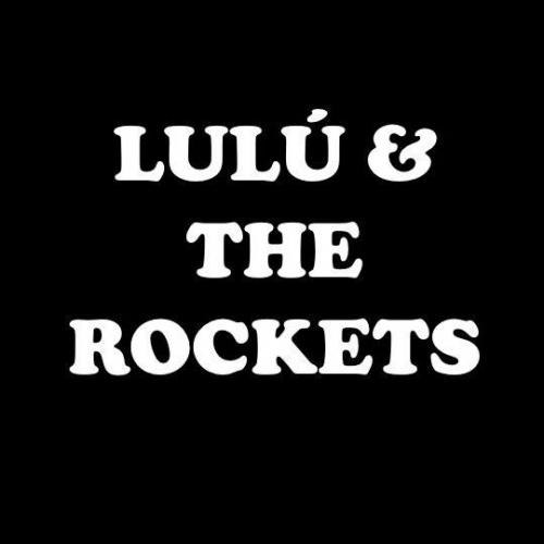 Lulú & the Rockets