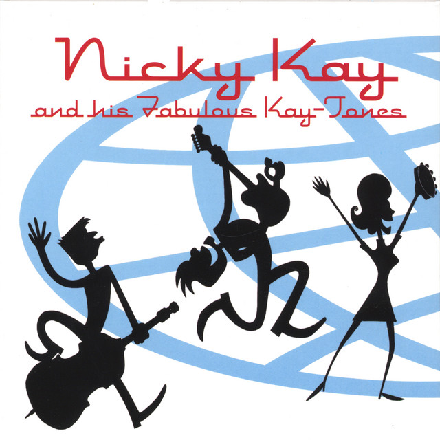 Nicky Kay & The Kay Tones