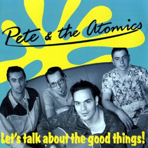 Pete And The Atomics