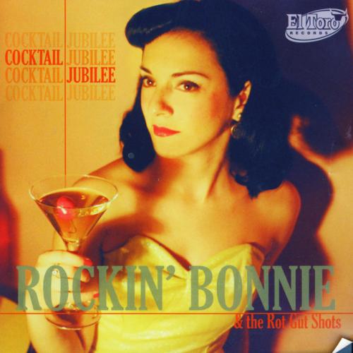 Rockin' Bonnie & The Rot Gut Shots