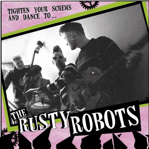 The Rusty Robots