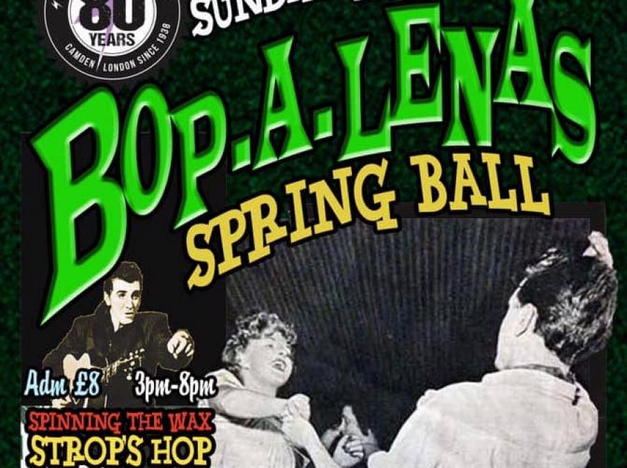 Bop-A-Lena's Spring Ball 2020 poster