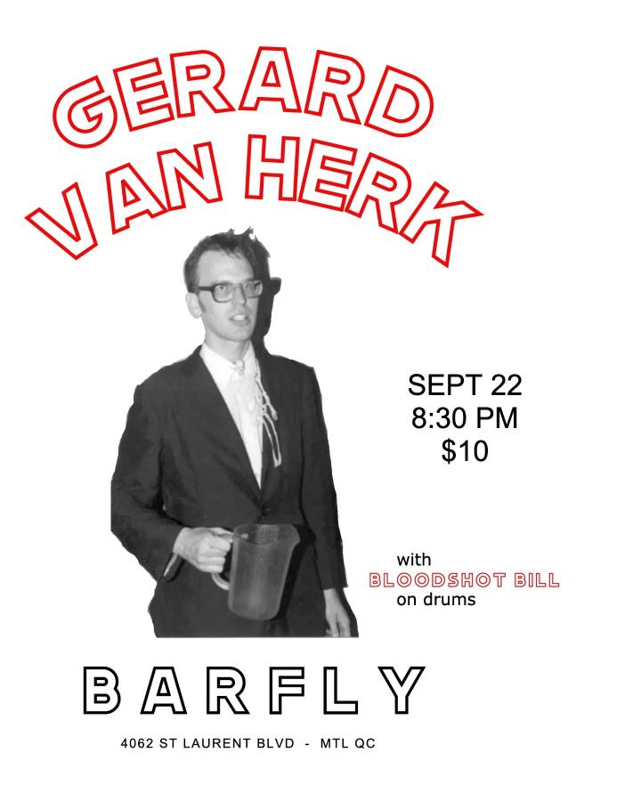 Gerard Van Herk + Bloodshot Bill at Barfly, Montreal poster