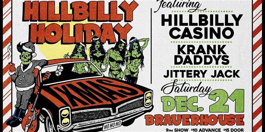 Hillbilly Holiday Party with Hillbilly Casino at Brauer House poster