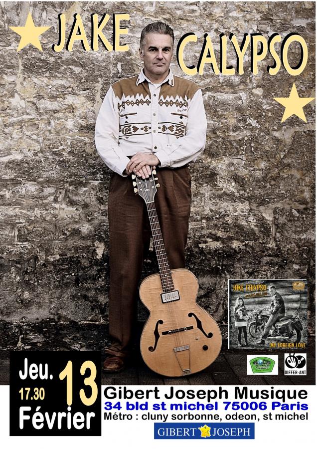 Jake Calypso en Show Case Chez Gibert Paris poster