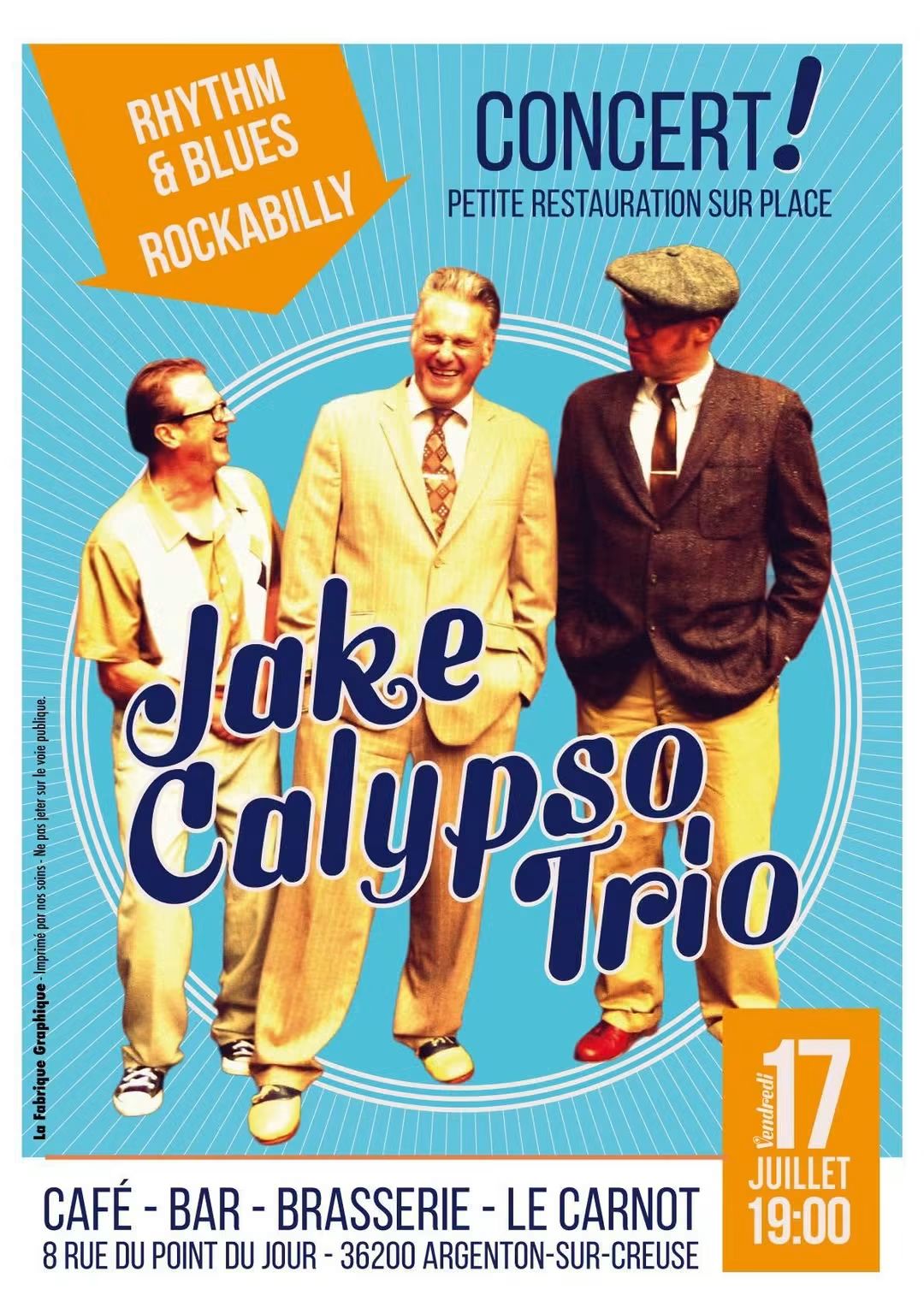 Jake Calypso Trio - Le Carnot poster