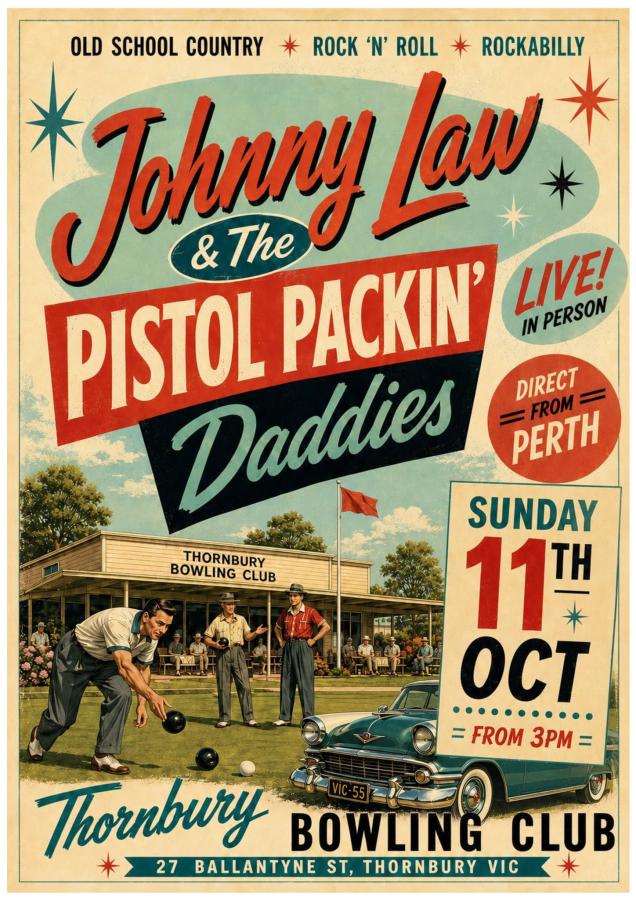 Johnny Law & The Pistol Packin' Daddies at Thornbury Bowling Club poster