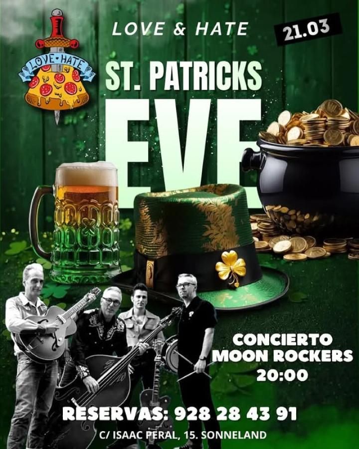 St. Patrick's Eve — The Moon Rockers at Love & Hate poster