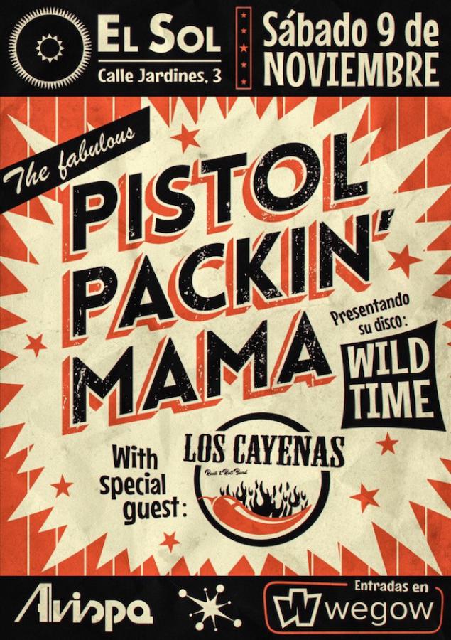 Pistol Packin' Mama + Los Cayenas poster
