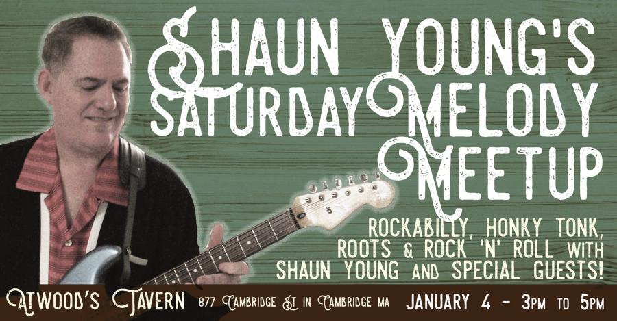 Shaun Young's Saturday Melody Meetup! poster