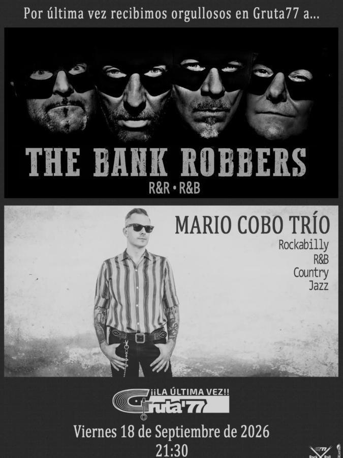 The Bank Robbers + Mario Cobo Trío at Gruta 77 poster