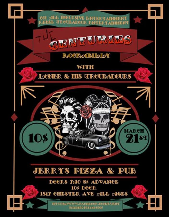 The Centuries + Loner & His Troubadours poster