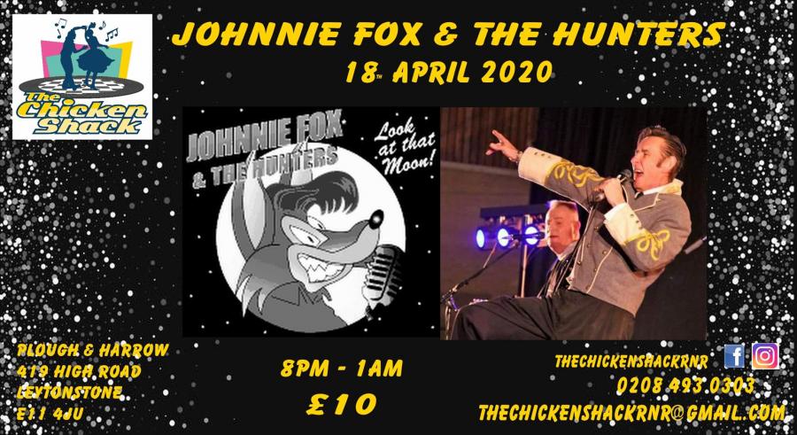 The Chicken Shack Presents - Johnnie Fox and the Hunters! poster