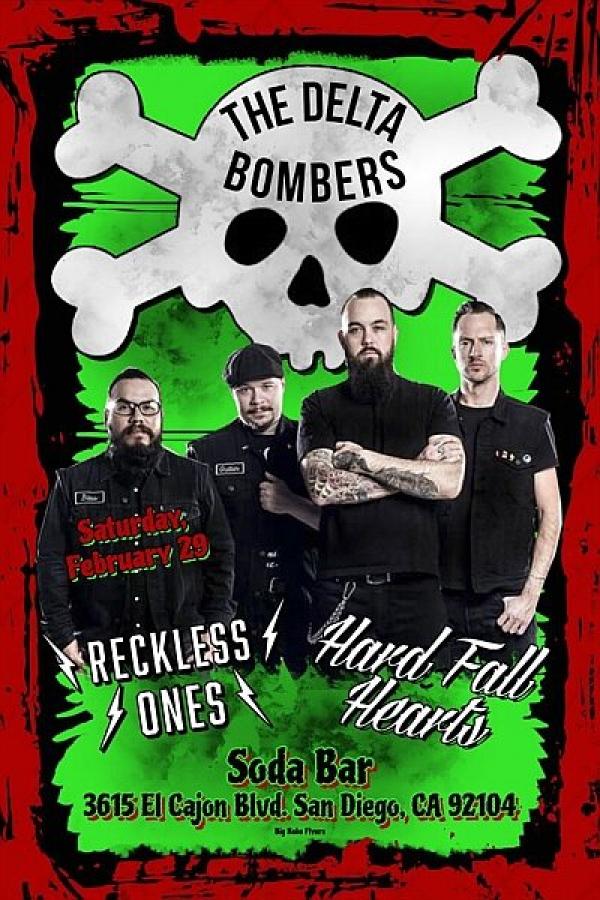 The Delta Bombers, Reckless Ones, Hard Fall Hearts @ Soda Bar poster