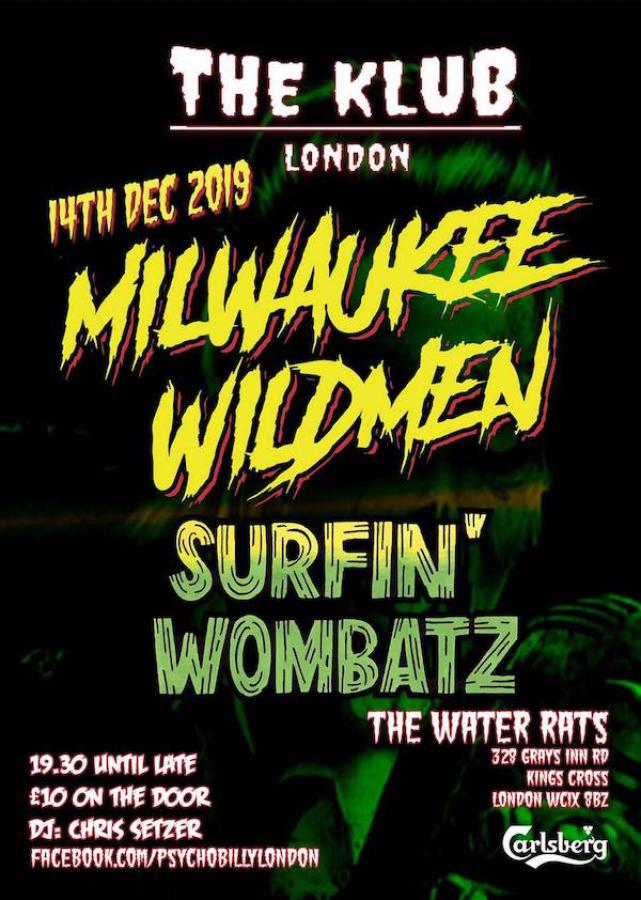 The Klub London Presents: Milwaukee Wildmen & Surfin' Wombatz poster