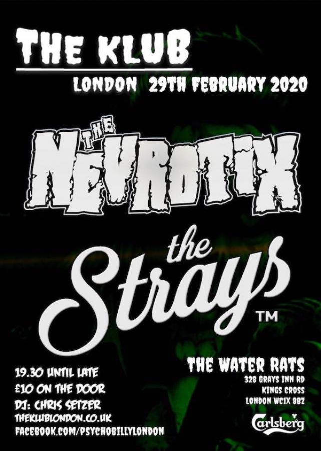 The Klub London Presents: The Nevrotix and The Strays poster