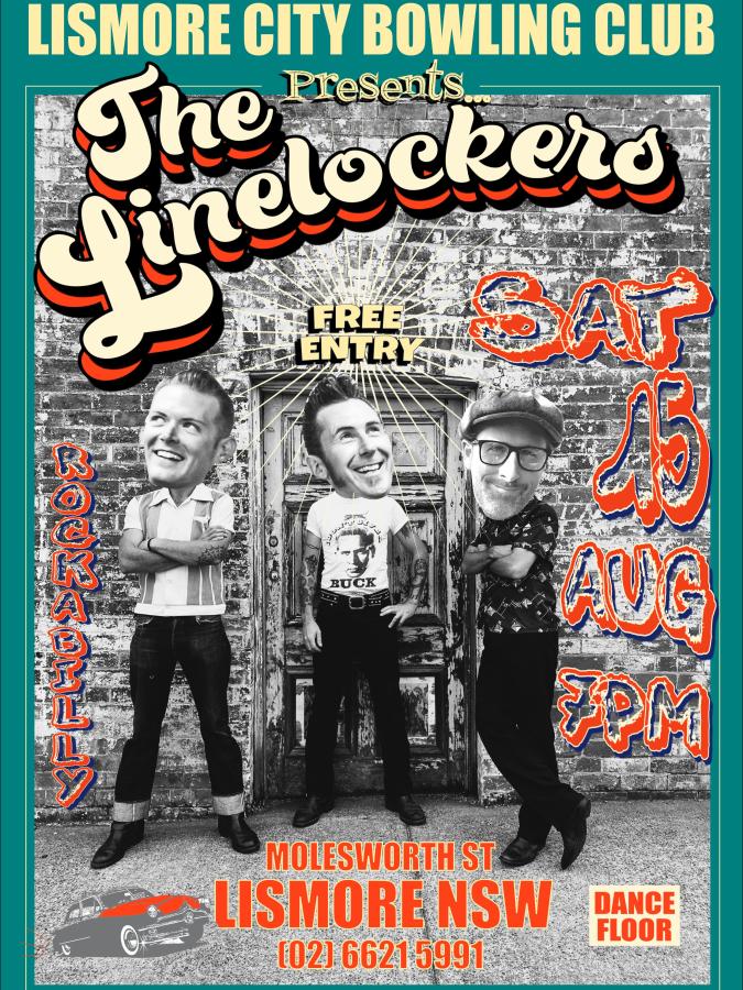 The Linelockers at Lismore City Bowling Club poster