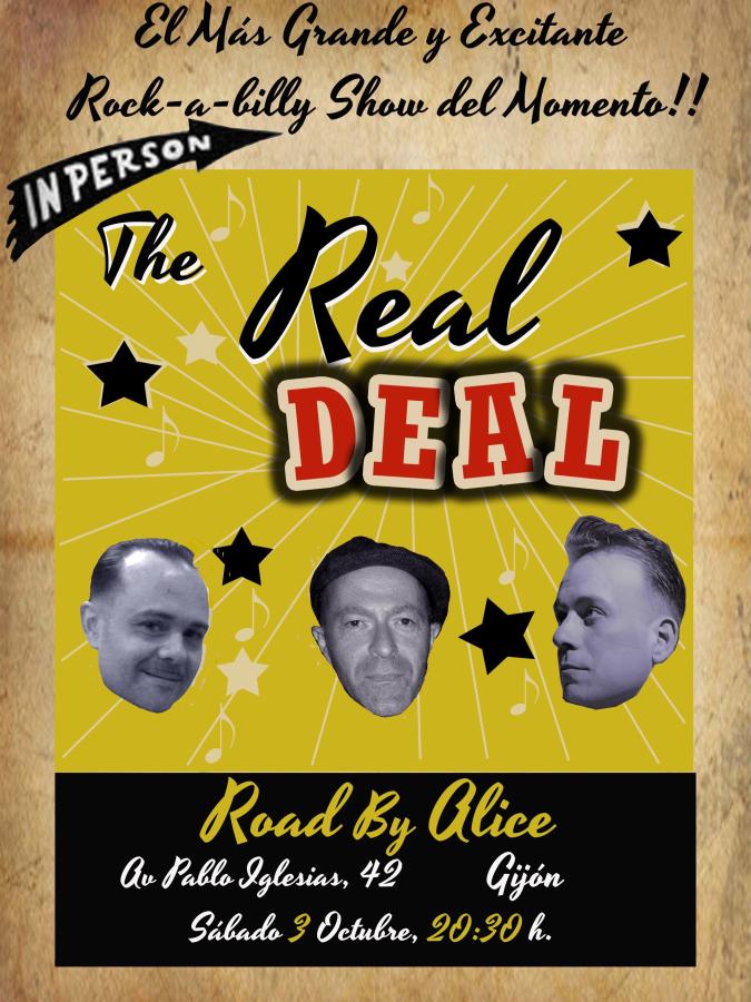 The Real Deal at Road by Alice, Gijón poster