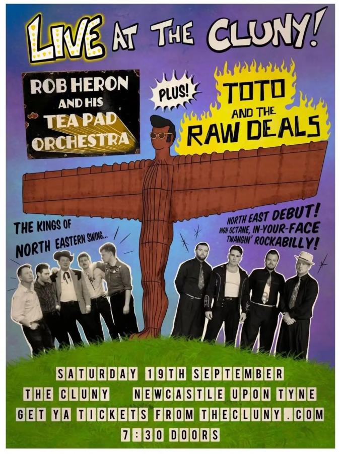 Toto & the Raw Deals and Rob Heron & the Tea Pad Orchestra at The Cluny poster