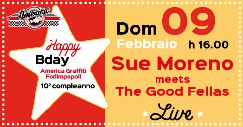 10° Happy Bday America Graffiti • Sue Moreno live