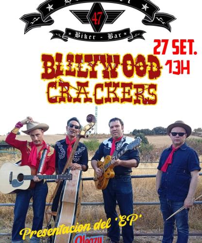Billywood Crackers at Hollister, Cubelles
