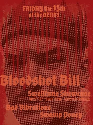 Friday the 13th: Bloodshot Bill at The Bends, St. Petersburg