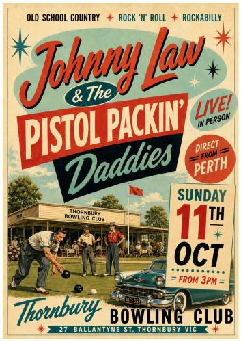 Johnny Law & The Pistol Packin' Daddies at Thornbury Bowling Club