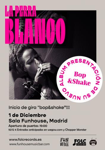 La Perra Blanco en Fun House