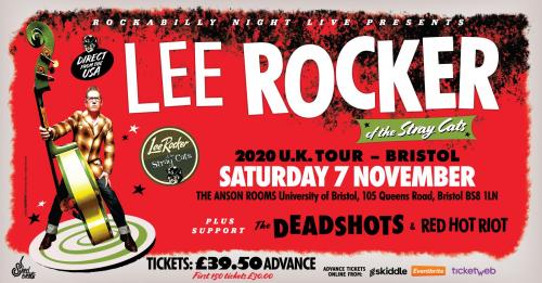 Lee Rocker (of The Stray Cats) + Support From The Deadshots & Red Hot Riot