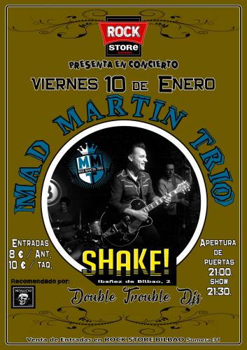 Mad Martin Trio at Shake!