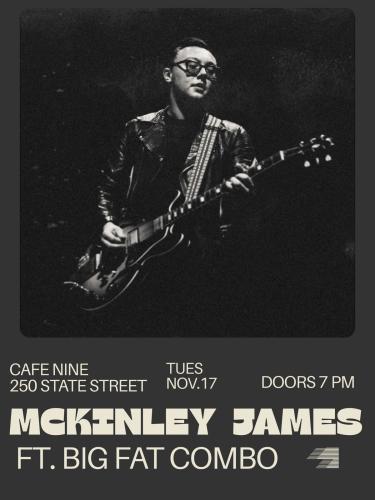 McKinley James ft. Big Fat Combo at Cafe Nine