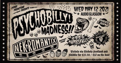 Psychobilly Madness!! Nekromantix + Numbskulls + Mariachi Death Squad