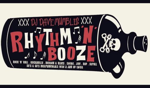 Rhythm'n'Booze - DJ Dave Mumbles