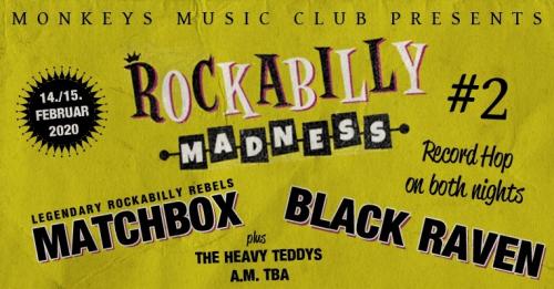 Rockabilly Madness #2 - Matchbox + Black Raven
