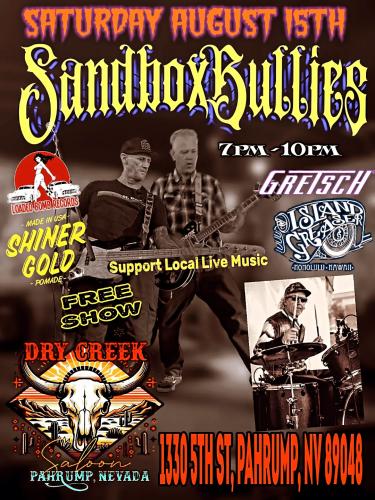 Sandbox Bullies at Dry Creek Saloon