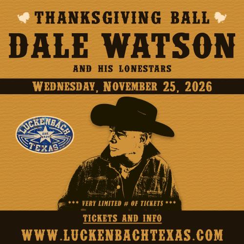 Thanksgiving Ball: Dale Watson & His Lone Stars at Luckenbach