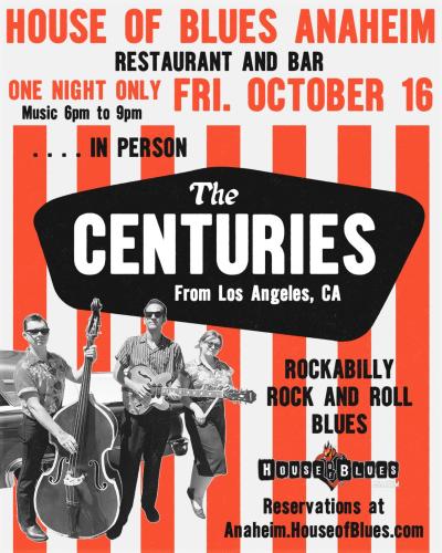The Centuries at House of Blues Anaheim