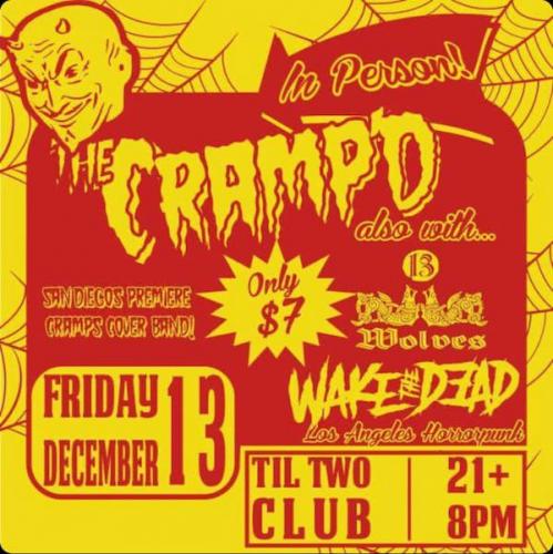 The Cramp'd + 13 Wolves + Wake the Dead