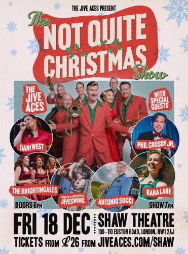 The Jive Aces Not Quite Christmas Show at the Shaw Theatre, London