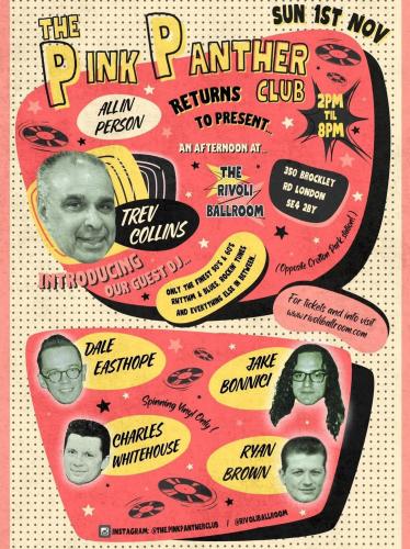 The Pink Panther Club at the Rivoli Ballroom