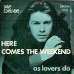 Here Comes The Weekend - Dave Edmunds