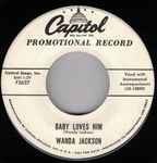 Baby Loves Him - Wanda Jackson