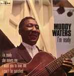 I'm Ready - Muddy Waters