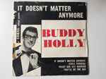 It Doesn't Matter Anymore - Buddy Holly