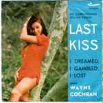 Last Kiss - Wayne Cochran